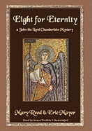 Eight for Eternity: A John the Lord Chamberlain Mystery