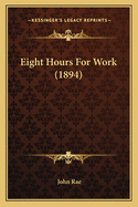 Eight Hours for Work (1894)
