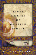 Eight Months on Ghazzah Street