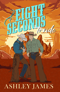 Eight Seconds To Ride