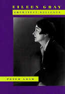 Eileen Gray: Architect/designer