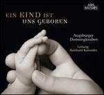 Ein Kind ist uns geboren
