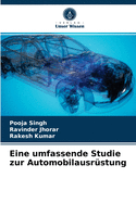 Eine umfassende Studie zur Automobilausr?stung