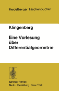 Eine Vorlesung Uber Differentialgeometrie