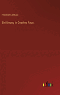 Einf�hrung in Goethes Faust