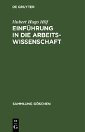 Einf?hrung in die Arbeitswissenschaft