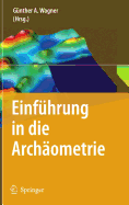 Einf?hrung in Die Arch?ometrie