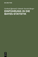 Einf?hrung in die Bayes-Statistik