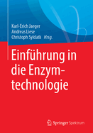 Einf?hrung in Die Enzymtechnologie