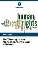 Einf?hrung in die Menschenrechte und Pflichten