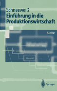 Einf?hrung in Die Produktionswirtschaft