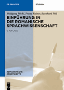 Einf?hrung in die romanische Sprachwissenschaft