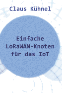 Einfache Lorawan-Knoten F?r Das Iot