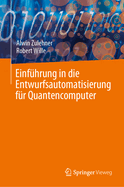Einfuhrung in die Entwurfsautomatisierung fur Quantencomputer