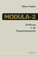Einfuhrung in Die Programmiersprache Modula-2