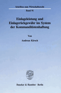 Einlageleistung Und Einlageruckgewahr Im System Der Kommanditistenhaftung