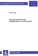 Einsatz Firmenfremder Arbeitskraefte Im Unternehmen