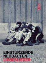 Einst�rzende Neubauten: Liebeslieder