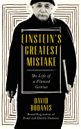 Einstein's Greatest Mistake