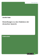 Einstellungen Zu Den Dialekten Der Deutschen Sprache