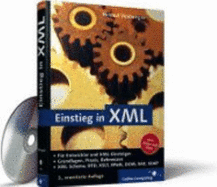 Einstieg in Xml: Aktuelle Standards: Xml Schema, Xsl, Xlink (Galileo Computing)