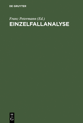 Einzelfallanalyse - Petermann, Franz (Editor)