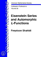 Eisenstein Series and Automorphic $L$-Functions