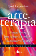 Ejercicios Pr�cticos de Arte Terapia