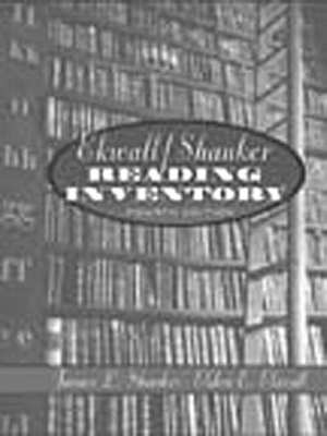 Ekwall/Shanker Reading Inventory - Shanker, James L, and Ekwall, Eldon