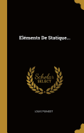 El�ments De Statique...