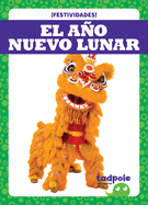 El A�o Nuevo Lunar (Lunar New Year)