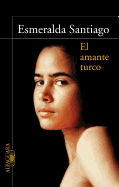 El Amante Turco (the Turkish Lover)
