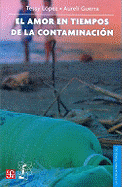 El Amor en Tiempos de la Contaminacion