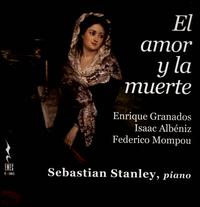 El Amor y la Muerte - Sebastian Stanley (piano)