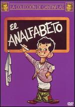 El Analfabeto