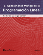 El Apasionante Mundo de La Programacion Lineal