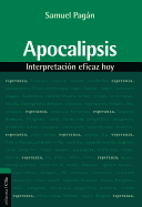 El Apocalipsis: Interpretaci  n eficaz hoy