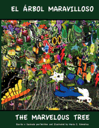 El Arbol Maravilloso: The Marvelous Tree