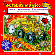 El Autobus Magico Conoce Al Escuadron de La Discomposicion