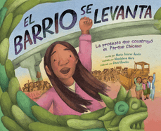 El Barrio Se Levanta: La Protesta Que Construy?3 El Parque Chicano