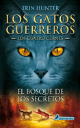 El Bosque de Los Secretos (Forest of Secrets)