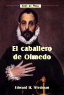 El Caballero De Olmedo