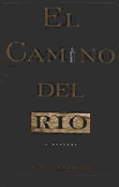 El Camino del Rio