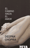 El Camino Hacia El Amor