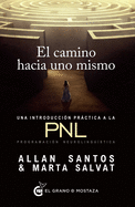 El Camino Hacia Uno Mismo