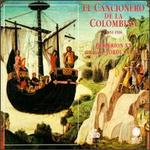El Cancionero de la Colombia - Francesc Garrigosa (tenor); Hesp�rion XX; Jordi Ricart (baritone); Lambert Climent (tenor);...