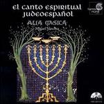 El Canto Espiritual Judeoespa�ol