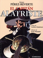 El Capitan Alatriste - Perez-Reverte, Arturo