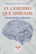 El cerebro que aprende: Neurociencias y educaci?n