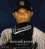 El Cerrador: Mi Vida